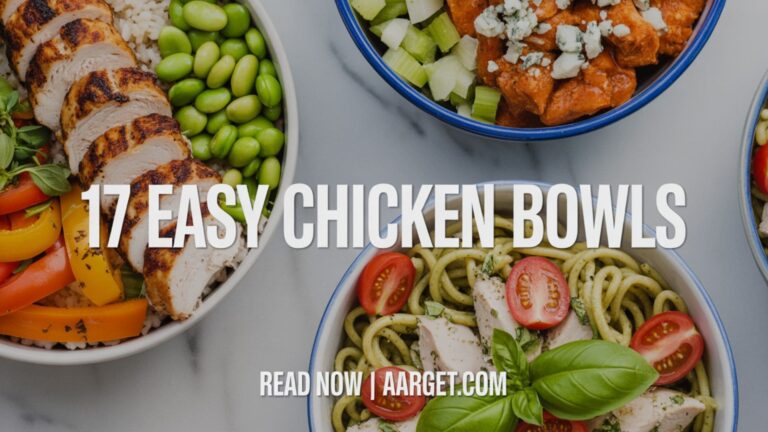 image with a text overlay 17 easy chicken bowls, and Read Now Aarget.com at the bottom